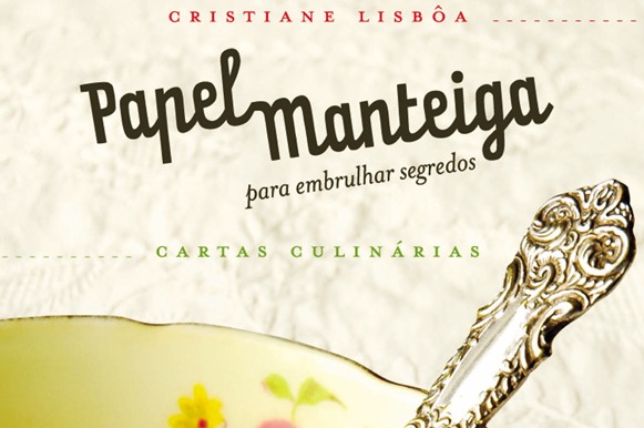 Livro: Papel manteiga para embrulhar segredos